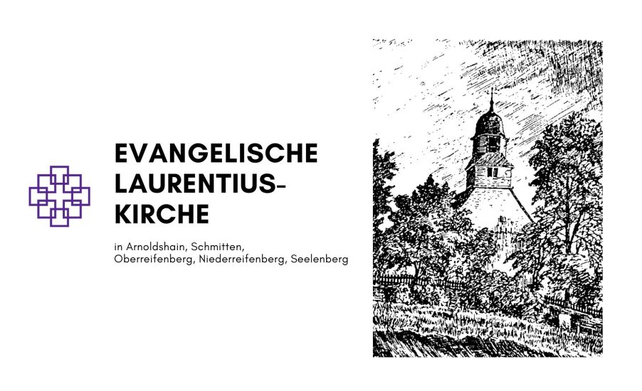 Willkommen auf der Webseite der evangelischen Laurentiuskirche Arnoldshain